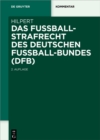 Das Fuballstrafrecht des Deutschen Fuball-Bundes (DFB) - eBook