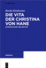 Die Vita der Christina von Hane : Untersuchung und Edition - eBook