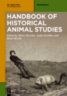 Handbook of Historical Animal Studies - eBook