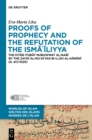 Proofs of Prophecy and the Refutation of the Isma'iliyya : The Kitab Ithbat nubuwwat al-nabi by the Zaydi al-Mu'ayyad bi-Ilah al-Haruni (d. 411/1020) - eBook