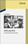 DDR und PLO : Die Palastinapolitik des SED-Staates - eBook