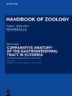 Comparative Anatomy of the Gastrointestinal Tract in Eutheria II : Taxonomy, Biogeography and Food. Laurasiatheria - eBook