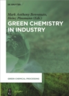 Green Chemistry in Industry - eBook