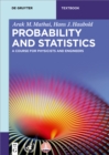 Probability and Statistics : A Course for Physicists and Engineers - eBook