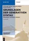 Grundlagen der generativen Syntax : Franzosisch, Italienisch, Spanisch - eBook