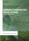 Green Chemistry Education : Recent Developments - eBook