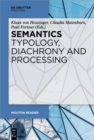 Semantics - Typology, Diachrony and Processing - eBook