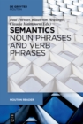 Semantics - Noun Phrases and Verb Phrases - eBook