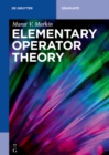 Elementary Operator Theory - eBook