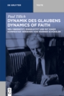 Dynamik des Glaubens (Dynamics of Faith) : Neu ubersetzt, eingeleitet und mit einem Kommentar versehen von Werner Schuler - eBook
