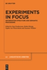 Experiments in Focus : Information Structure and Semantic Processing - eBook