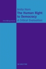 The Human Right to Democracy : A Critical Evaluation - eBook