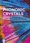 Phononic Crystals : Artificial Crystals for Sonic, Acoustic, and Elastic Waves - eBook