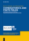 Combinatorics and Finite Fields : Difference Sets, Polynomials, Pseudorandomness and Applications - eBook