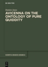 Avicenna on the Ontology of Pure Quiddity - eBook