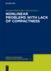 Nonlinear Problems with Lack of Compactness - eBook