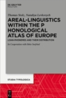 Areal Linguistics within the Phonological Atlas of Europe : Loan Phonemes and their Distribution - eBook