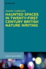 Haunted Spaces in Twenty-First Century British Nature Writing - eBook