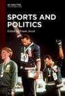 Sports and Politics : Commodification, Capitalist Exploitation, and Political Agency - eBook