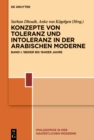 Konzepte von Toleranz und Intoleranz in der arabischen Moderne : Band I: 1860er bis 1940er Jahre - eBook