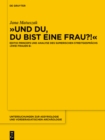 ››Und du, du bist eine Frau?!‹‹ : Editio princeps und Analyse des sumerischen Streitgesprachs ›Zwei Frauen B‹ - eBook