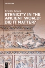 Ethnicity in the Ancient World - Did it matter? - eBook