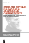 Crisis and Critique: Philosophical Analysis and Current Events : Proceedings of the 42nd International Ludwig Wittgenstein Symposium - eBook