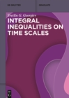 Integral Inequalities on Time Scales - eBook