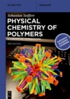 Physical Chemistry of Polymers : A Conceptual Introduction - eBook