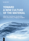 Toward a New Culture of the Material - Book