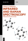 Infrared and Raman Spectroscopy : Principles and Applications - eBook