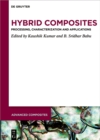Hybrid Composites : Processing, Characterization, and Applications - eBook