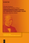 Grenzuberschreitungen in Theodor Fontanes Werk : Sprache, Literatur, Medien - eBook