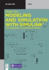 Modeling and Simulation with Simulink (R) : For Engineering and Information Systems - Book