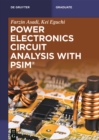 Power Electronics Circuit Analysis with PSIM(R) - eBook