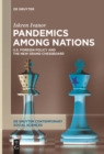 Pandemics Among Nations : U.S. Foreign Policy and the New Grand Chessboard - eBook