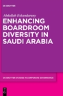 Enhancing Boardroom Diversity in Saudi Arabia - Book