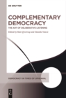 Complementary Democracy : The Art of Deliberative Listening - eBook
