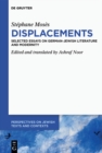 Stephane Moses ›Displacements‹ : Selected Essays on German-Jewish Literature and Modernity - eBook