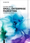 Small Enterprise Marketing : Eighteen Case Studies - eBook