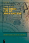 The Greek Life of Adam and Eve - eBook