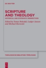 Scripture and Theology : Historical and Systematic Perspectives - eBook