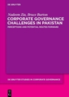 Corporate Governance Challenges in Pakistan : Perceptions and Potential Routes Forward - Book