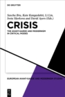 Crisis : The Avant-Garde and Modernism in Critical Modes - eBook