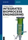 Integrated Bioprocess Engineering - eBook