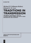 Traditions in Transmission : The Medical and Magical Texts of a Fourth-Century Greek and Coptic Codex (Michigan Ms. 136) in Context - eBook