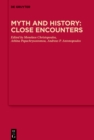 Myth and History: Close Encounters - eBook