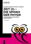 Zeit (t) - Die Sphinx der Physik : Lag der Ursprung des Kosmos in der Zukunft? - eBook