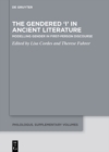 The Gendered 'I' in Ancient Literature : Modelling Gender in First-Person Discourse - eBook