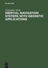 Inertial Navigation Systems with Geodetic Applications - eBook